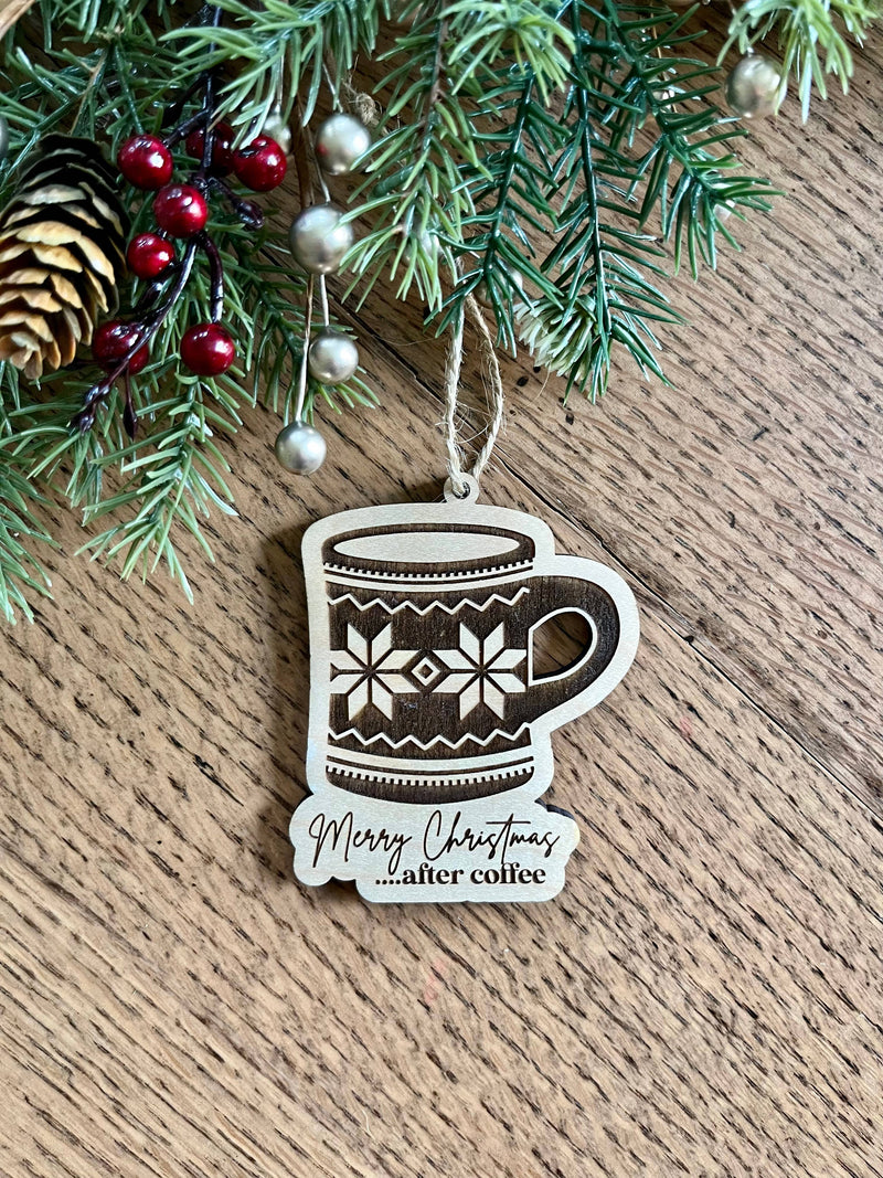 Merry Christmas after coffee Wooden Christmas Ornament