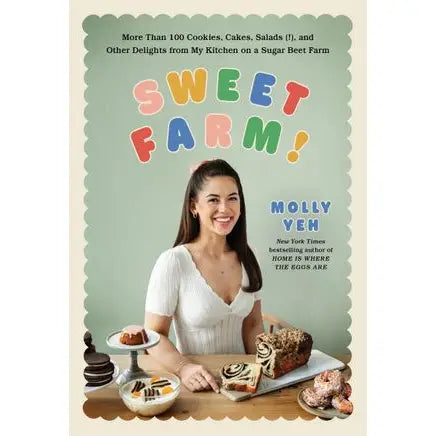 Sweet Farm!: Molly Yeh