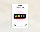 VOTE Enamel Pin