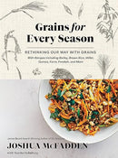 Grains for Every Season: Rethinking Our Way with Grains Hardcover