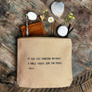 "If You See Someone Without A Smile Today, Give Them Yours." Dolly Parton - Canvas Zip Bag- Blush