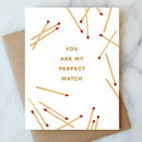Perfect Match Greeting Card | Love - Friendship