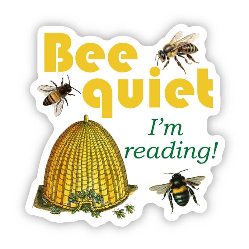 Bee Quiet, I'm Reading Vinyl Sticker : Unpackaged Sticker