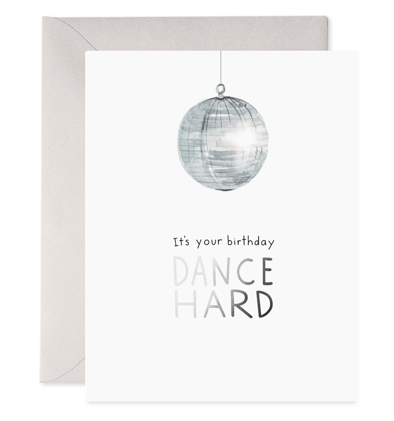 Disco Ball | Dance Hard Birthday Greeting Card: 4.25 X 5.5 INCHES