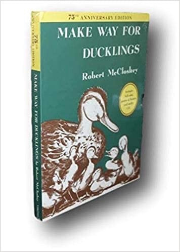 Make Way for Ducklings by Robert McCloskey (75th Anniversary Edition)