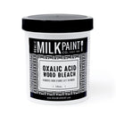 Real Milk Paint - Oxalic Acid Wood Bleach 16oz.